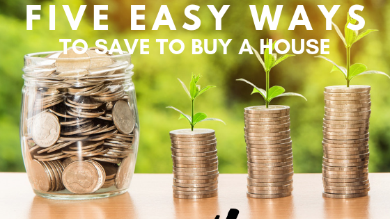 Five Ways to Save for Buying a Home